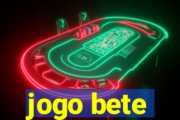 jogo bete